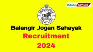 Balangir Jogana Sahayak Recruitment 2024